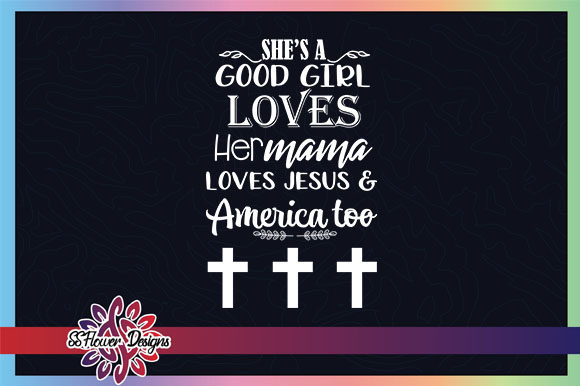 She is a Good Girl Quote: Graphics for Faith Crafts