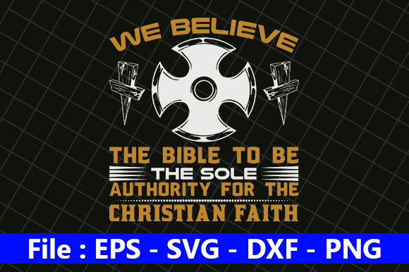 We Believe the Bible Quote: Graphics for Faith Crafts