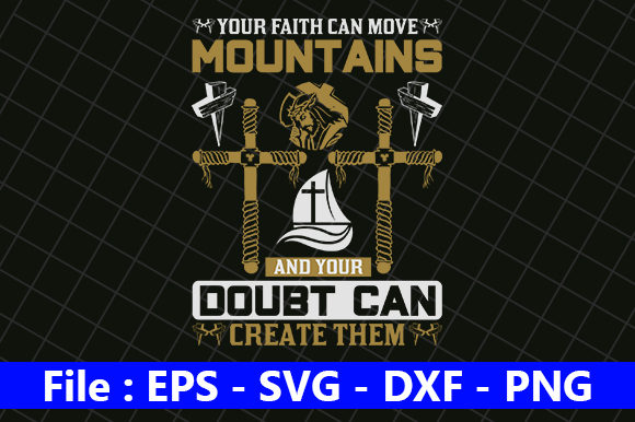 Your Faith Can Move Mountains: Graphics for Crafts